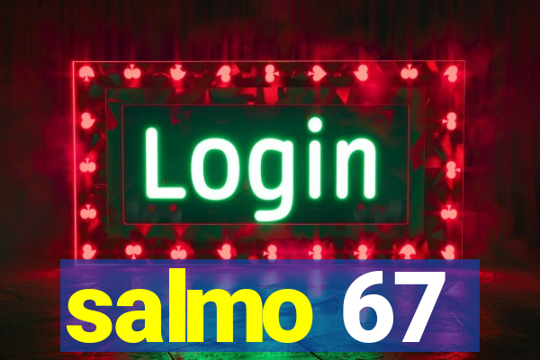 salmo 67